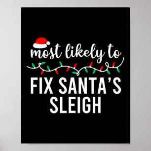 Am wahrscheinlichsten zu Weihnachten Shirt Matchin Poster