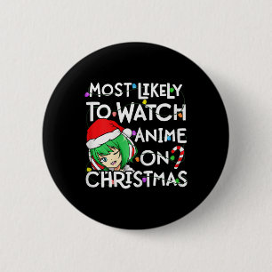 Am Weihnachten am wahrscheinlichsten Anime mit San Button