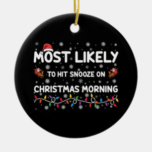 Am Weihnachtsmorgen wahrscheinlich am längsten sch Keramik Ornament