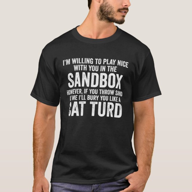 Am Willing Graphic Sarcastic T-Shirt (Vorderseite)