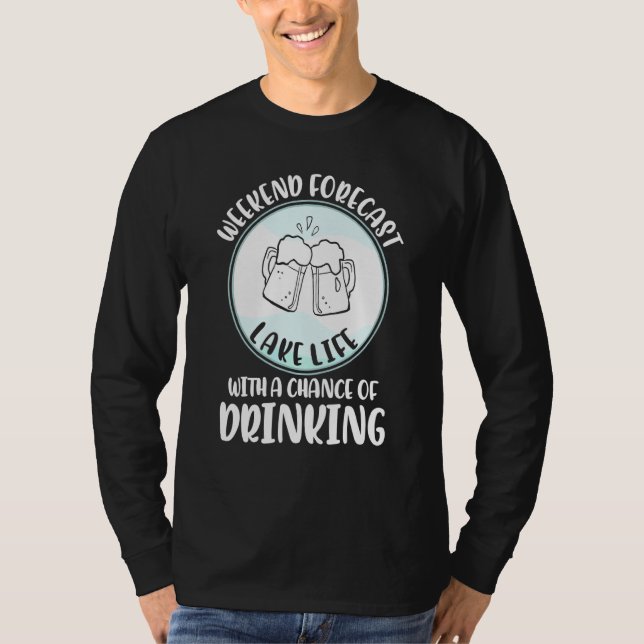 Am Wochenende des Sees prognostizieren die L T-Shirt (Vorderseite)