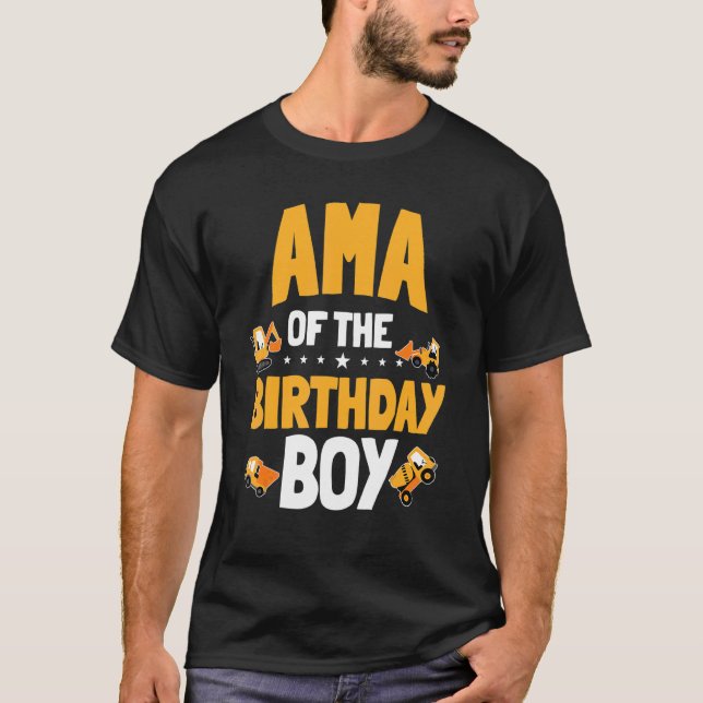 Ama of the Birthday Boy Construction Worker T-Shirt (Vorderseite)