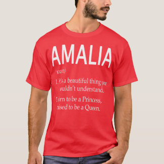 Amalia Name Gift T-Shirt
