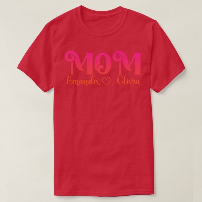 Amanda Liebe Olivia Mütter Mädchen Mama Mimi Gigi  T-Shirt (Design vorne)