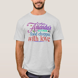 Amandas Küche - Essen mit Liebe zerkleinert T-Shirt
