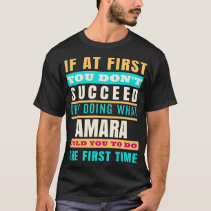 AMARA Personalized Name AMARA First Name  T-Shirt
