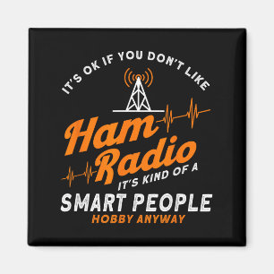 Amateurfunk intelligente Leute Hobby sowieso Ham R Magnet