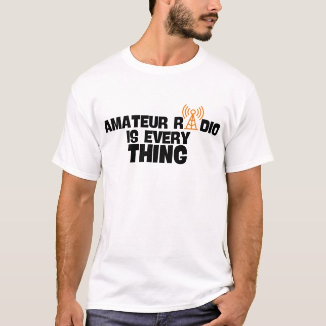 Amateurfunk ist Alles Shirt (Vorderseite)