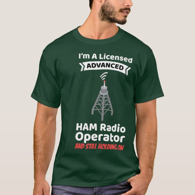 Amateurfunkbetreiber Funny Ham Radio Advanced T-Shirt (Vorderseite)
