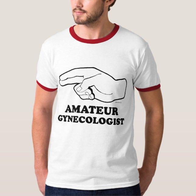AMATEURgynäkologe T - Shirt (Vorderseite)
