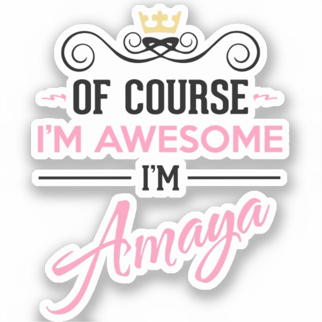 Amaya natürlich bin ich Phantastisch Aufkleber (Vorderseite)