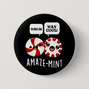Amaze-mint Funny Peppermint Pun Dark BG Button