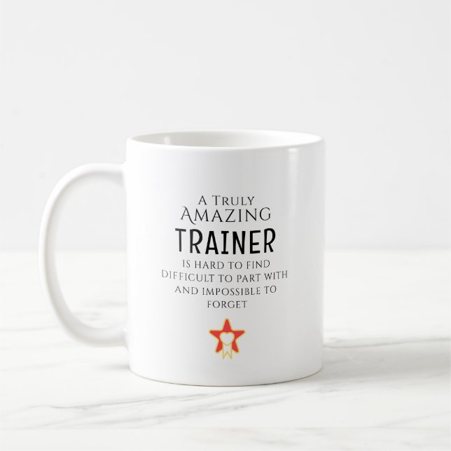 Amazing Trainer Hard To Find Personalized Gift Kaffeetasse (Links)