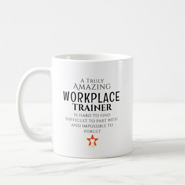 Amazing Workplace Trainer Hard To Find Custom  Kaffeetasse (Links)