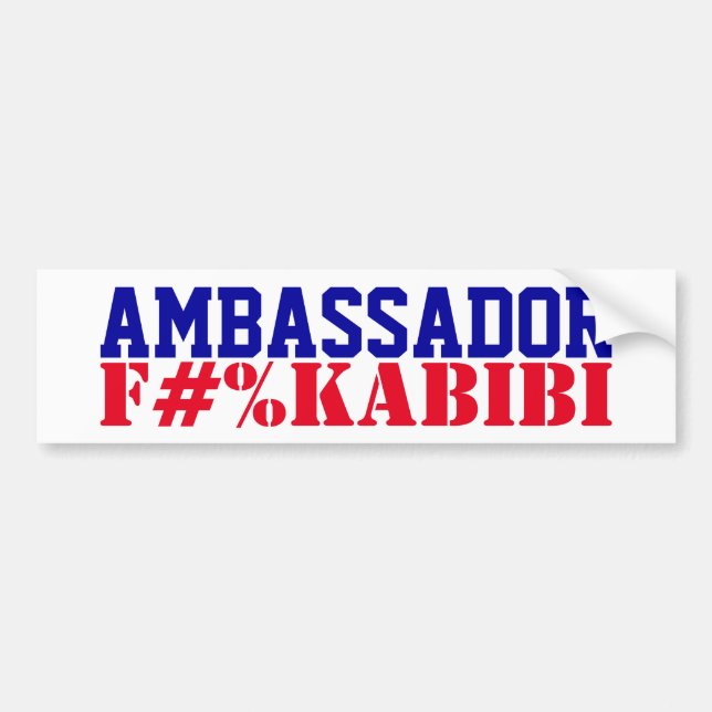 Ambassador F#%KABIBI Mike Huckabee Traitor to USA  Autoaufkleber (Vorne)