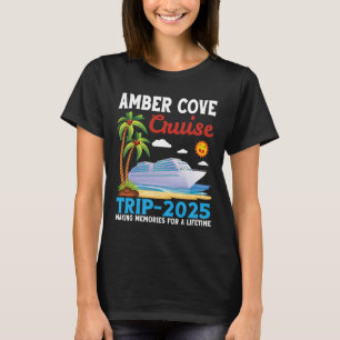 Amber Cove Kreuzfahrt 2025 Erinnerungen schaffen f T-Shirt