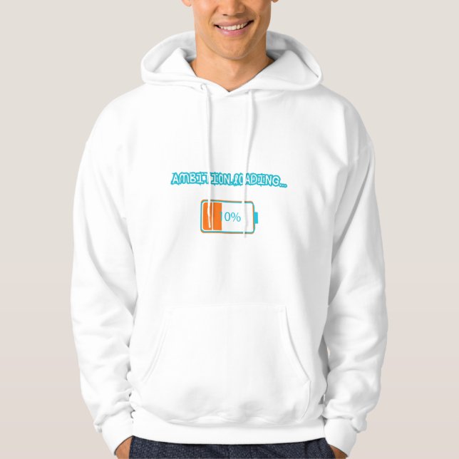 Ambition Loading… 10% | Motivational Battery Low F Hoodie (Vorderseite)