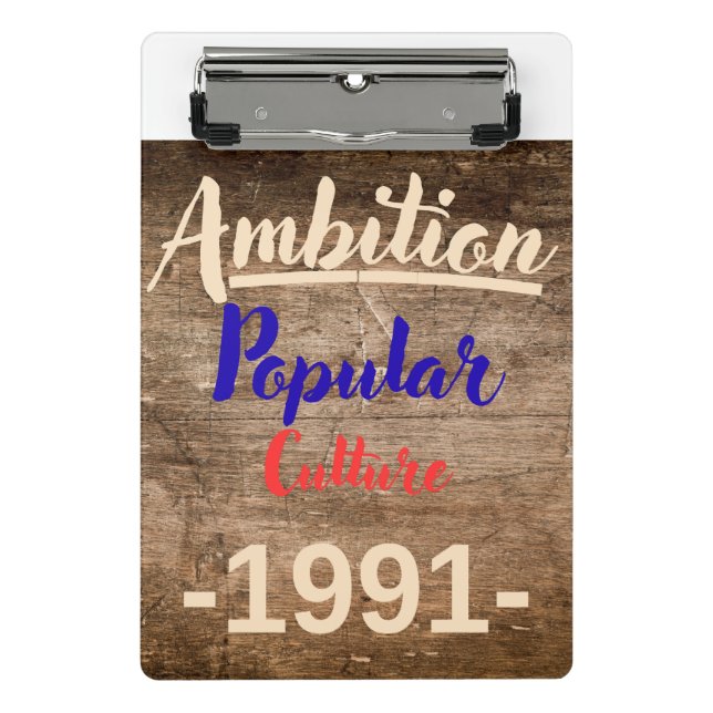 Ambition: Popular Culture Mini Klemmbrett (Vorderseite)