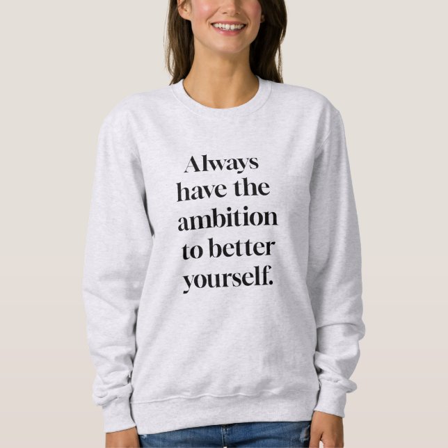Ambition Women's Basic Sweatshirt (Vorderseite)
