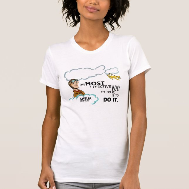 Amelia Earhart die meiste effektive Art, SIE ZU T-Shirt (Vorderseite)