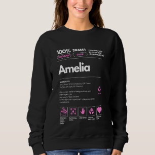 Amelia Name Geschenk für Frauen Amelia Sarcastic N Sweatshirt