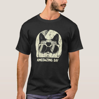 Ameowzing Tag Katze Positivität Kätzchen Positive T-Shirt