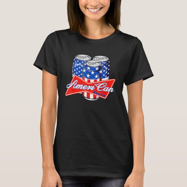 Ameri Can Beer 4th Of July America USA Murica Prou T-Shirt (Vorderseite)