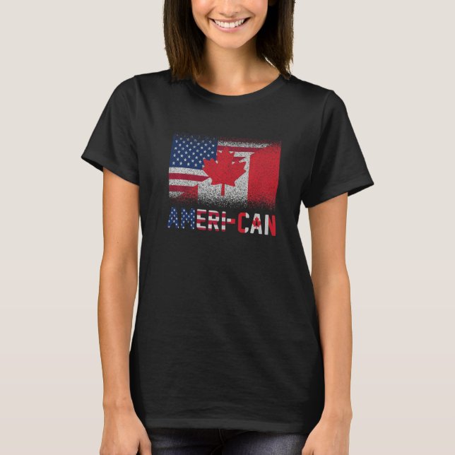 Ameri Can uns Eh America Canada Flag American Cana T-Shirt (Vorderseite)