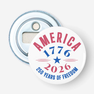 AMERICA 1776 2026 250 years freedom anniversary Flaschenöffner