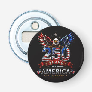 America 250 Glaube Familie Patriotischer Adler Flaschenöffner