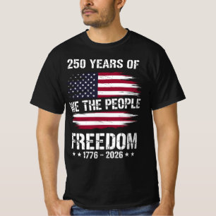 America 250 Jahre Wir, das Volk 1776-2026 T-Shirt