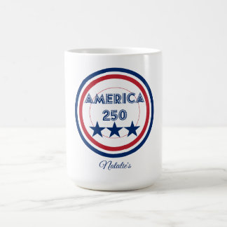 America 250 Logo - Patriotisches 4. Juli Thema Kaffeetasse