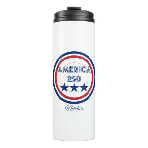 America 250 Logo - Patriotisches 4. Juli Thema Thermosbecher