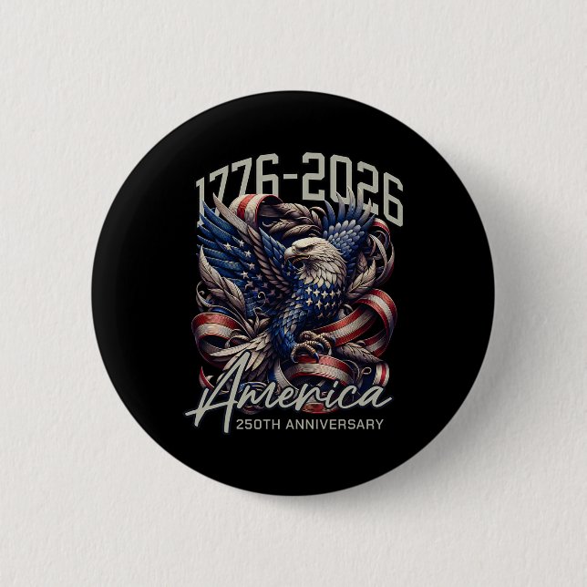 America 250th Anniversary Eagle Us Flag July 4th 2 Button (Vorderseite)