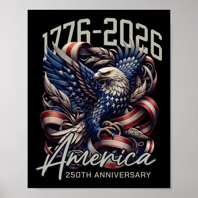 America 250th Anniversary Eagle Us Flag July 4th 2 Poster (Vorne)