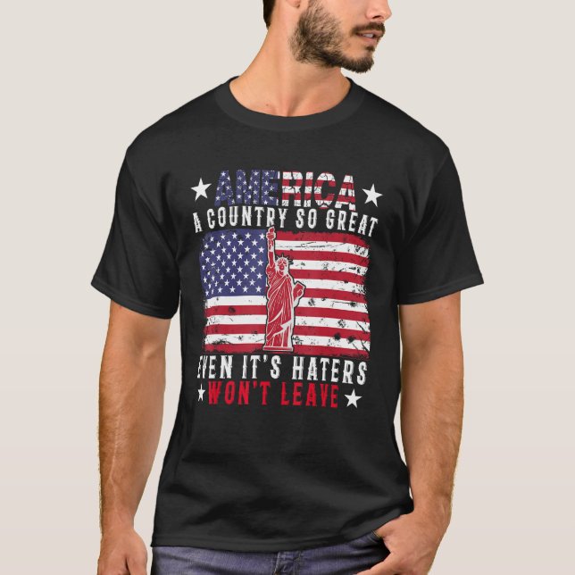 America A Country So Great Proud American Flag 4th T-Shirt (Vorderseite)