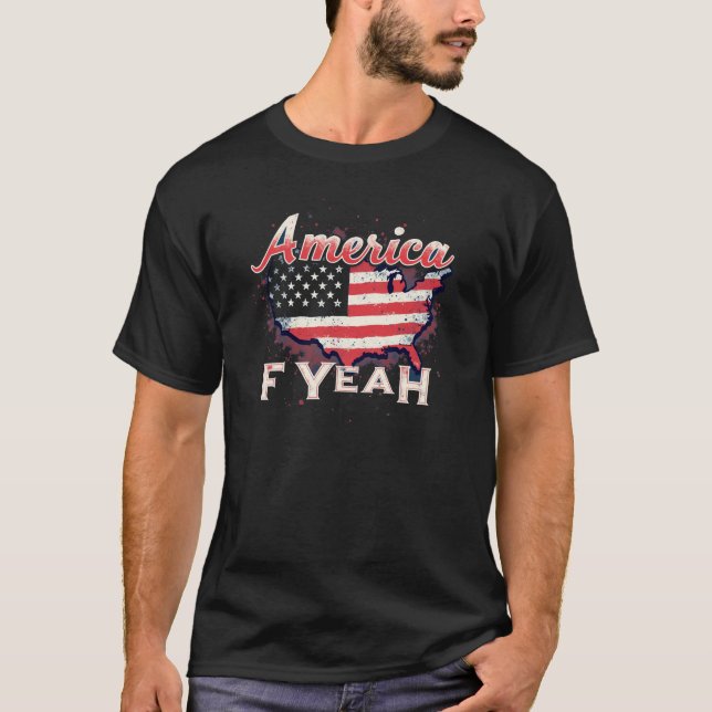 America F Yeah Shirt for Freedom Lovers (Vorderseite)
