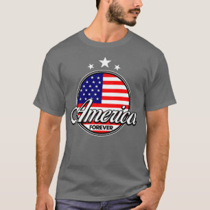 AMERICA FOREVER T-Shirt