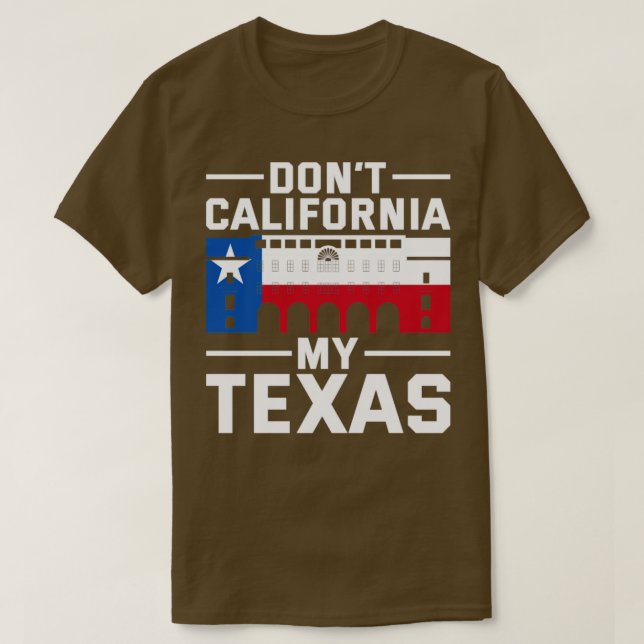 America Funny Zitat Patriot Texan T-Shirt (Design vorne)