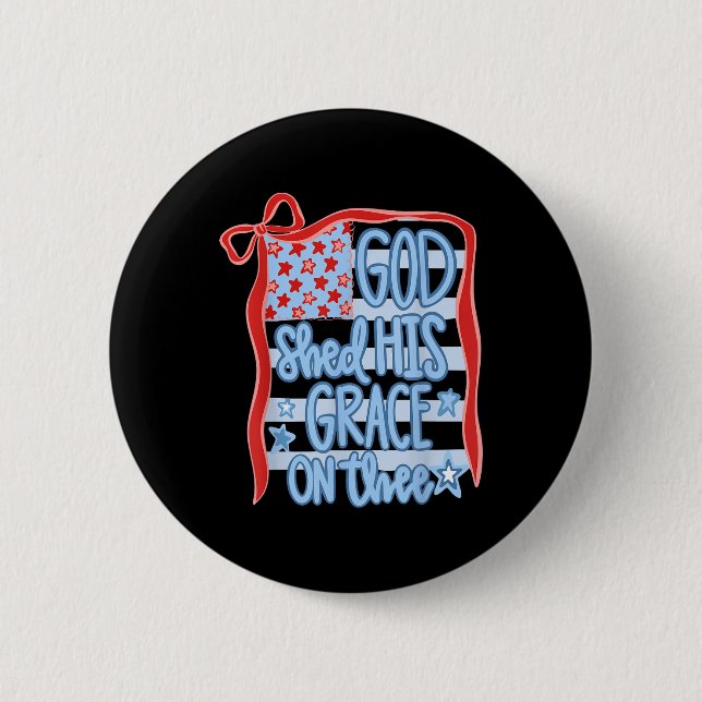 America Gott Goss Seine Gnade Über Dich Tee 4. Jul Button (Vorderseite)
