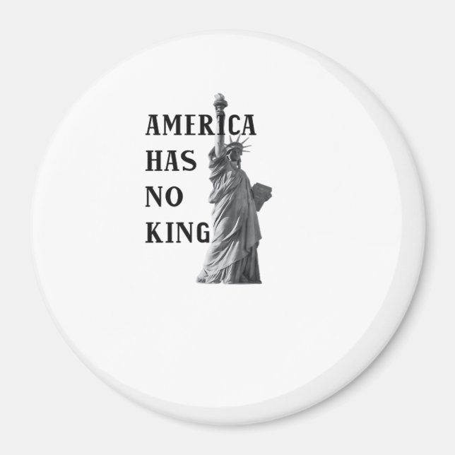 America Has No King Classic Magnet (Vorne)