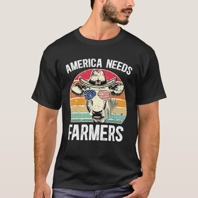 America Needs Farmers Support Country Farming In U T-Shirt (Vorderseite)