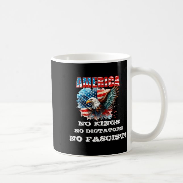 America No Kings No Dictators No Fascist  Kaffeetasse (Rechts)
