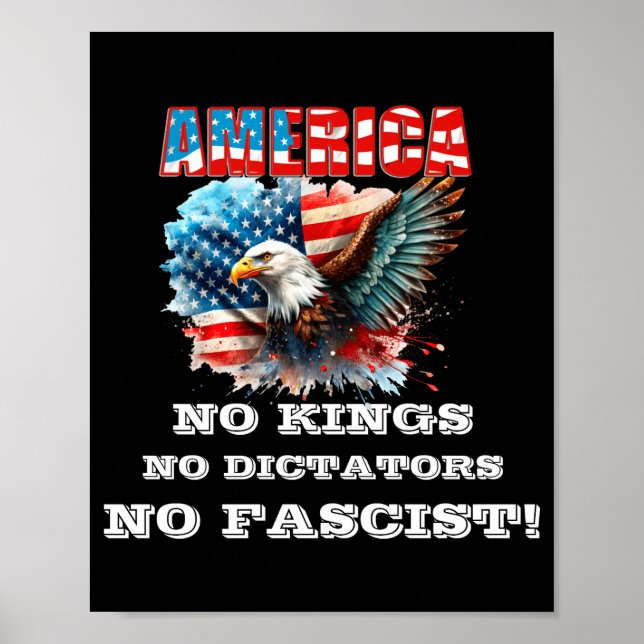 America No Kings No Dictators No Fascist  Poster (Vorne)