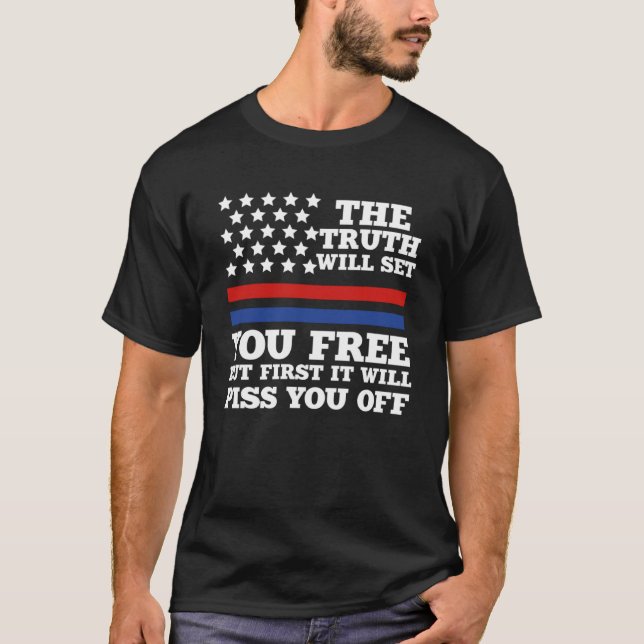 America Patriotic Die Wahrheit Set Ihnen 2 T-Shirt (Vorderseite)