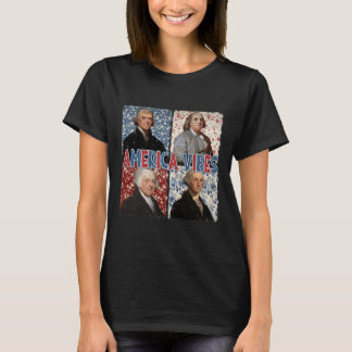 America Vibes Retro 4. Juli Präsidenten Amerika T-Shirt