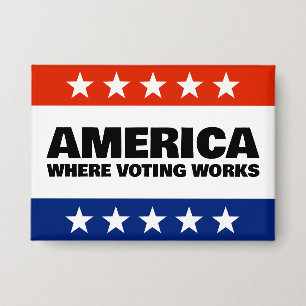 America, Where Voting Works Knopf Button