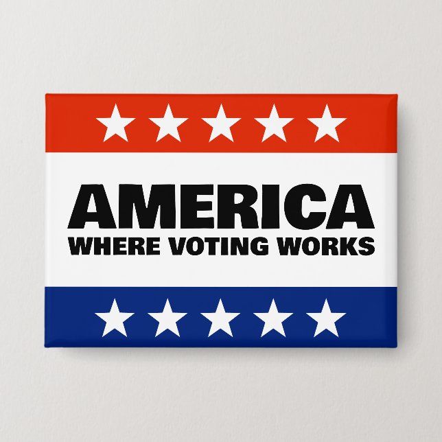 America, Where Voting Works Knopf Button (Vorderseite)