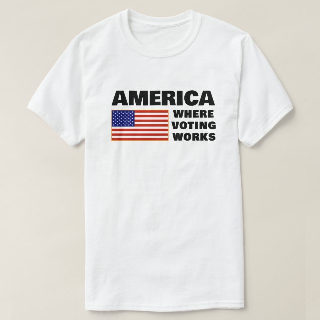 America, Where Voting Works T-Shirt (Design vorne)