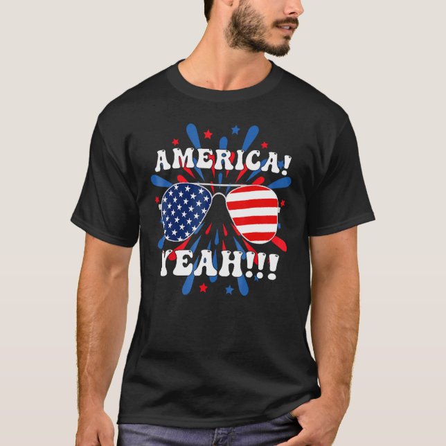 America Yeah Flag Sunglasses 4th Of July Fireworks T-Shirt (Vorderseite)